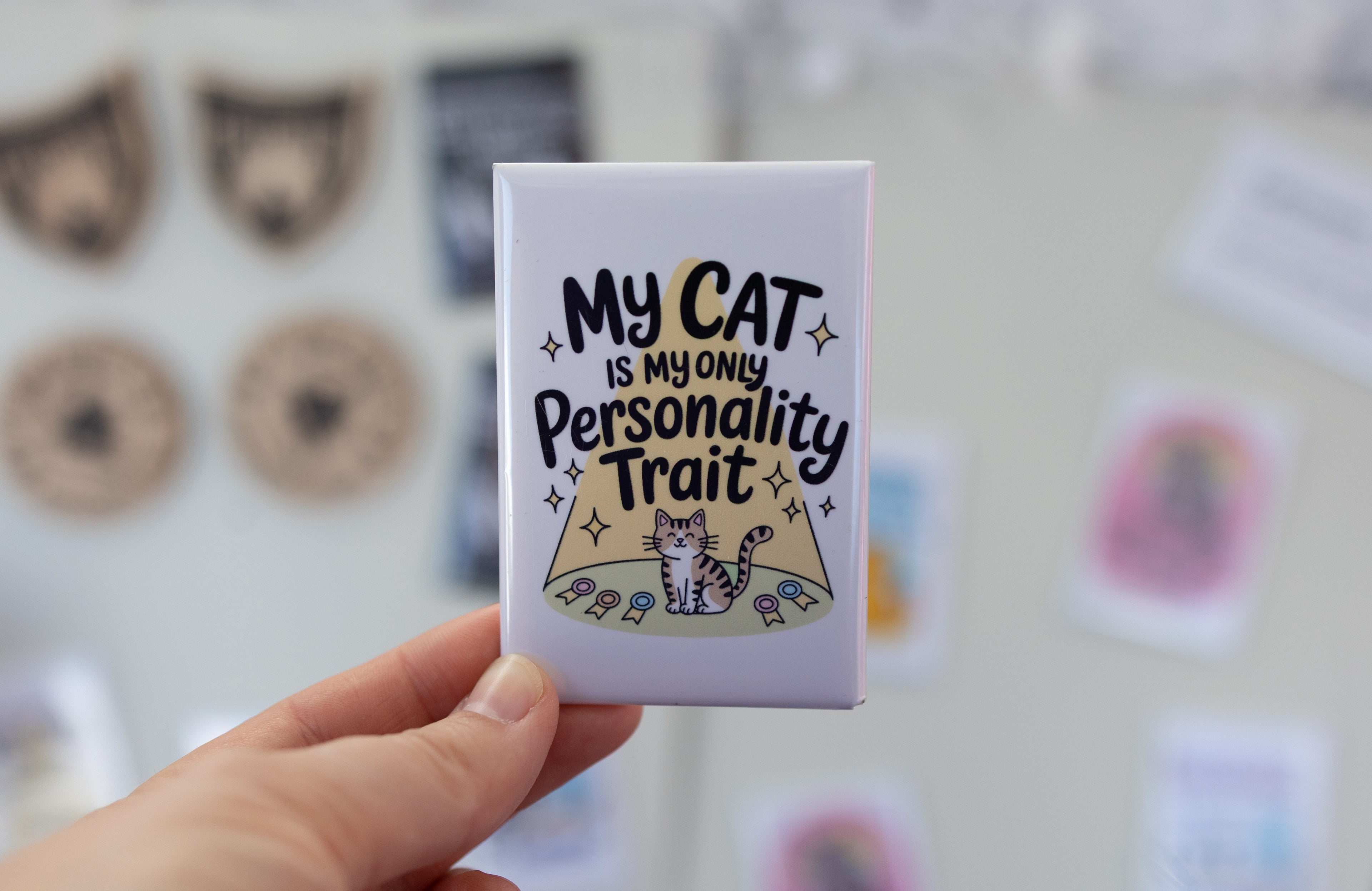 My Cat is My Only Personality Trait Magnet