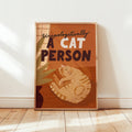 Unapologetically a Cat Person Art Print